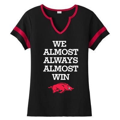 We Almost Always Almost Win Arkansas Ladies Halftime Notch Neck Tee