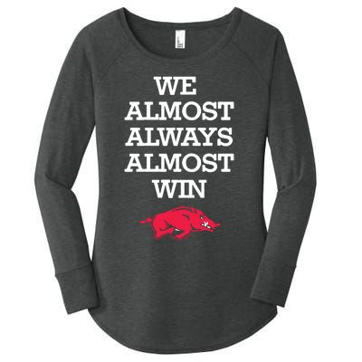 We Almost Always Almost Win Arkansas Women's Perfect Tri Tunic Long Sleeve Shirt