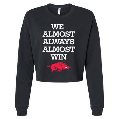 We Almost Always Almost Win Arkansas Cropped Pullover Crew