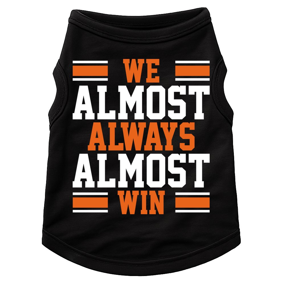 We Almost Always Win Cleveland Football Funny Doggie Tank