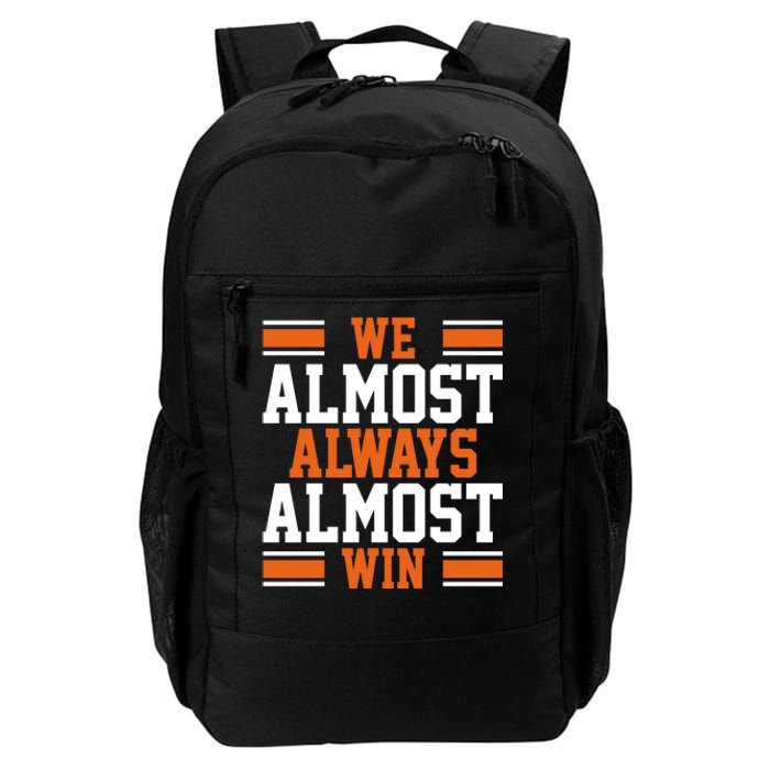 We Almost Always Win Cleveland Football Funny Daily Commute Backpack