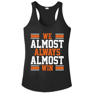 We Almost Always Win Cleveland Football Funny Ladies PosiCharge Competitor Racerback Tank