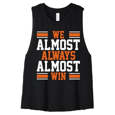 We Almost Always Win Cleveland Football Funny Women's Racerback Cropped Tank