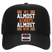 We Almost Always Win Cleveland Football Funny Trucker Hat