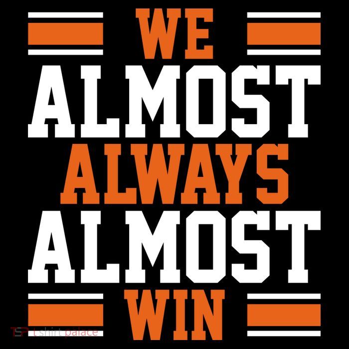 We Almost Always Win Cleveland Football Funny Women's V-Neck T-Shirt