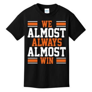 We Almost Always Win Cleveland Football Funny Kids T-Shirt