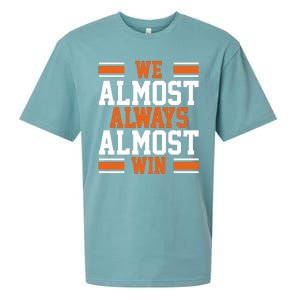 We Almost Always Win Cleveland Football Funny Sueded Cloud Jersey T-Shirt