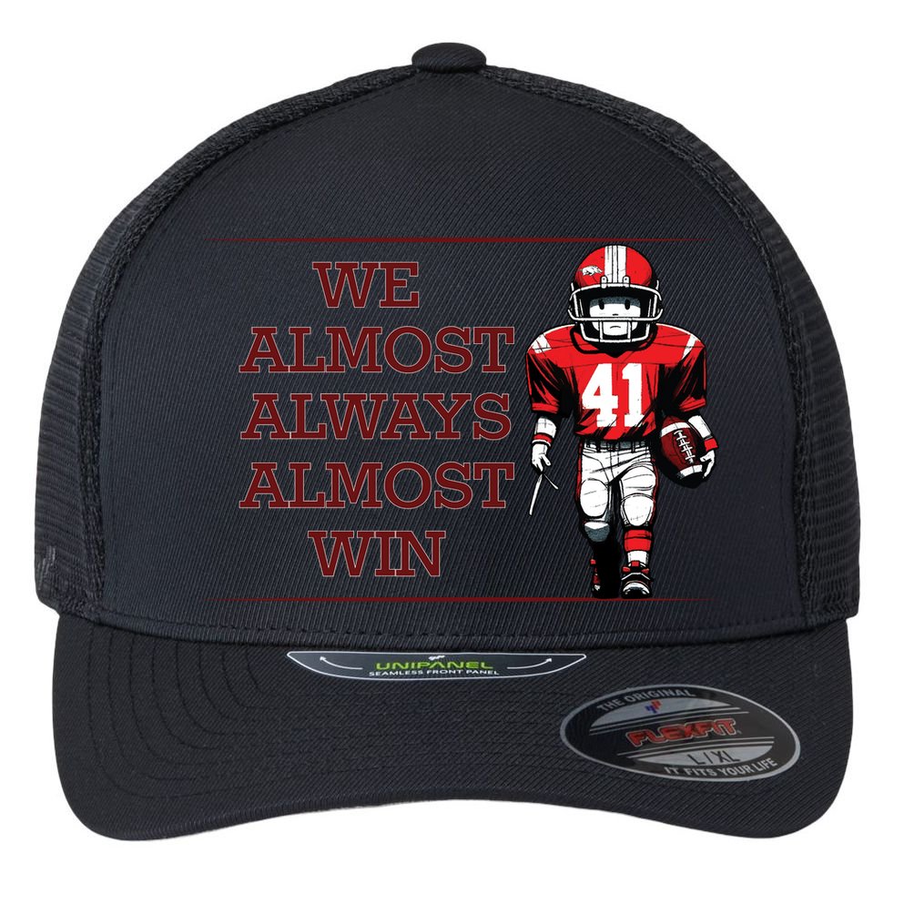We Almost Always Almost Win Arkansas Flexfit Unipanel Trucker Cap
