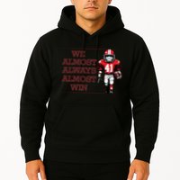 We Almost Always Almost Win Arkansas Hoodie