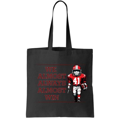 We Almost Always Almost Win Arkansas Bag