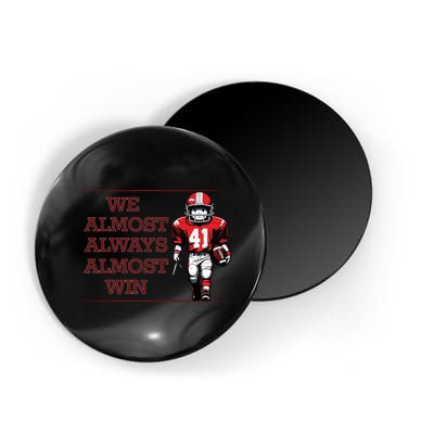 We Almost Always Almost Win Arkansas Magnet