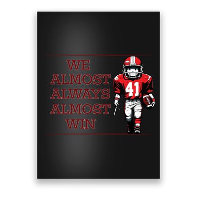 We Almost Always Almost Win Arkansas Poster