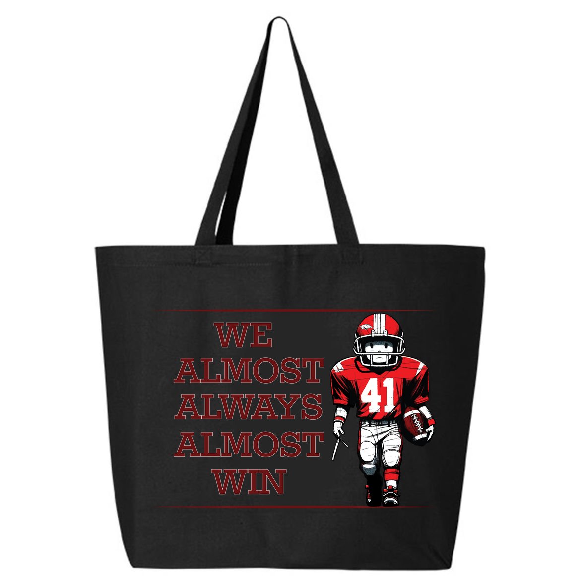We Almost Always Almost Win Arkansas 25L Jumbo Tote