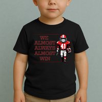 We Almost Always Almost Win Arkansas Toddler T-Shirt