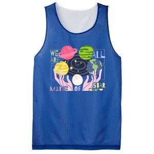 We Are All Made Of Stardust Astronomy Astrology Gift Mesh Reversible Basketball Jersey Tank