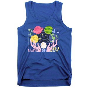 We Are All Made Of Stardust Astronomy Astrology Gift Tank Top