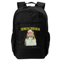 We Are All Trembling Chihuahua In GodS Handbag Backpack