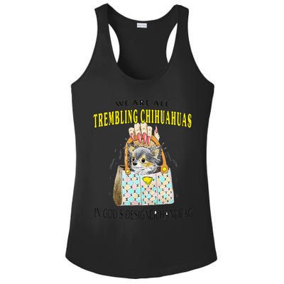 We Are All Trembling Chihuahua In GodS Handbag Ladies PosiCharge Competitor Racerback Tank