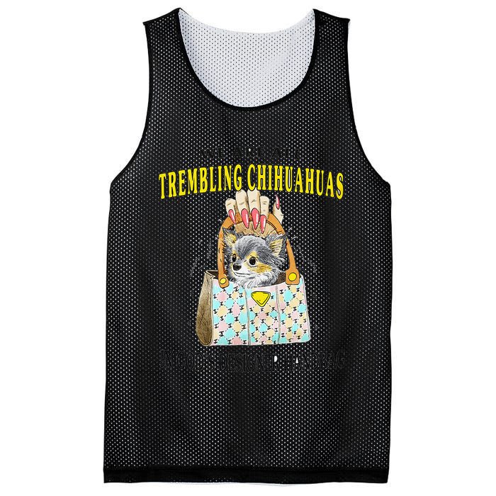 We Are All Trembling Chihuahua In GodS Handbag Mesh Reversible Basketball Jersey Tank