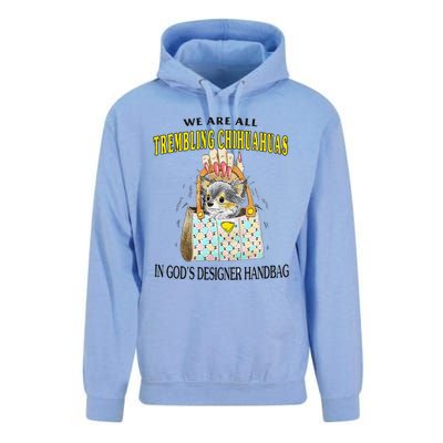 We Are All Trembling Chihuahua In GodS Handbag Unisex Surf Hoodie