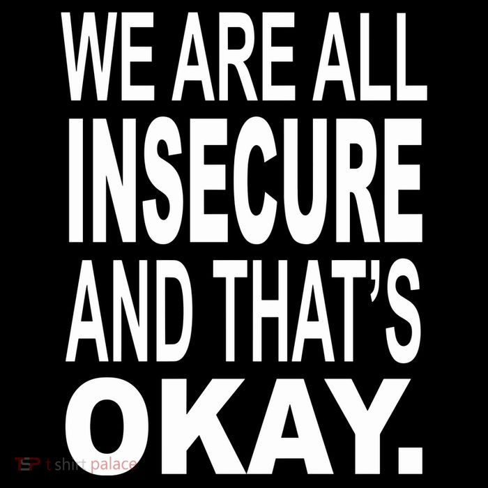 We Are All Insecure And ThatS Okay Flexfit Unipanel Trucker Cap