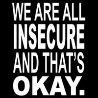 We Are All Insecure And ThatS Okay Drawstring Bag