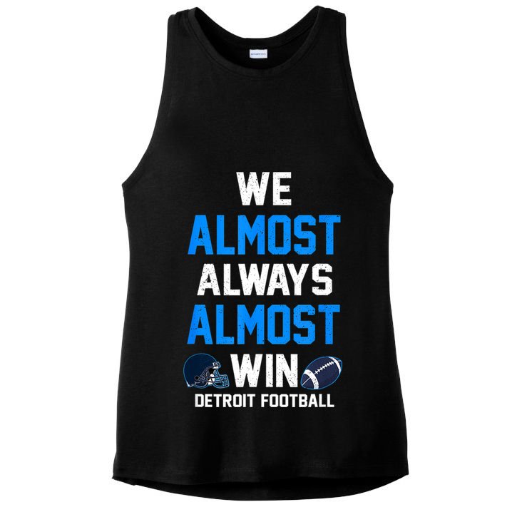 We Almost Always Almost Win Sports Football Funny Lions Ladies PosiCharge Tri-Blend Wicking Tank