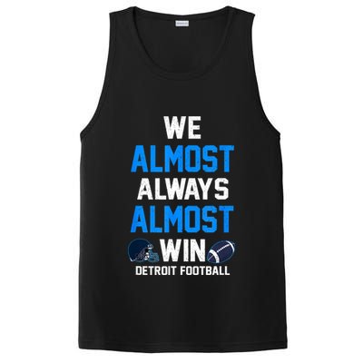 We Almost Always Almost Win Sports Football Funny Lions PosiCharge Competitor Tank