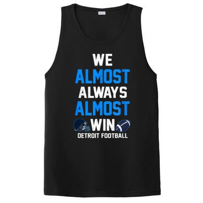 We Almost Always Almost Win Sports Football Funny Lions PosiCharge Competitor Tank