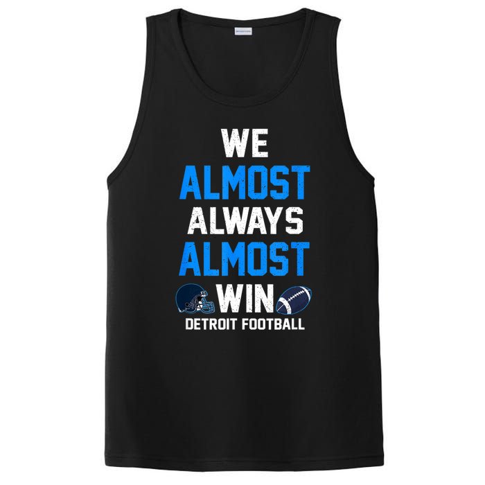 We Almost Always Almost Win Sports Football Funny Lions PosiCharge Competitor Tank