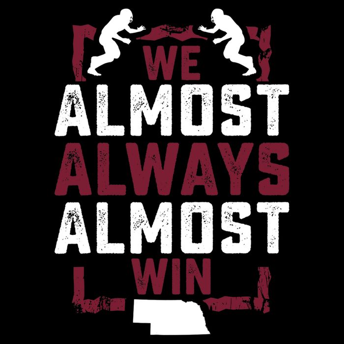 We Almost Always Almost Win Funny Nebraska Football Fans Tall T-Shirt