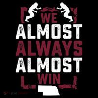 We Almost Always Almost Win Funny Nebraska Football Fans 16 in Basic Backpack