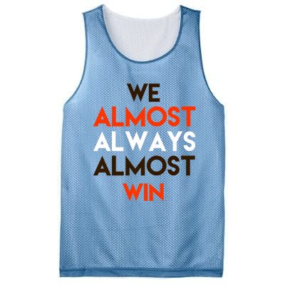 We Almost Always Almost Win Mesh Reversible Basketball Jersey Tank