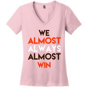 We Almost Always Almost Win Women's V-Neck T-Shirt