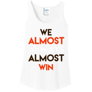 We Almost Always Almost Win Ladies Essential Tank