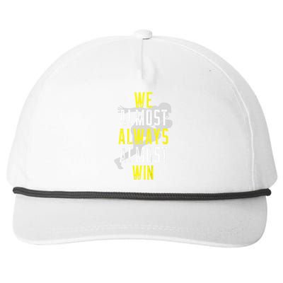 We Almost Always Almost Win Snapback Five-Panel Rope Hat