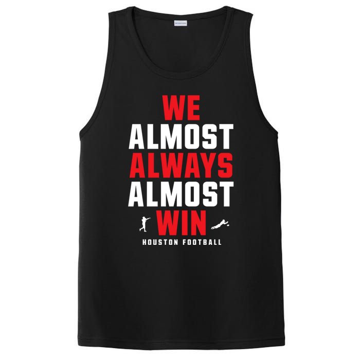 We Almost Always Almost Win Football Funny Blue Texans PosiCharge Competitor Tank