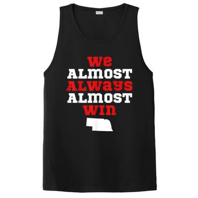 We Almost Always Almost Win Funny Nebraska Football Fans PosiCharge Competitor Tank