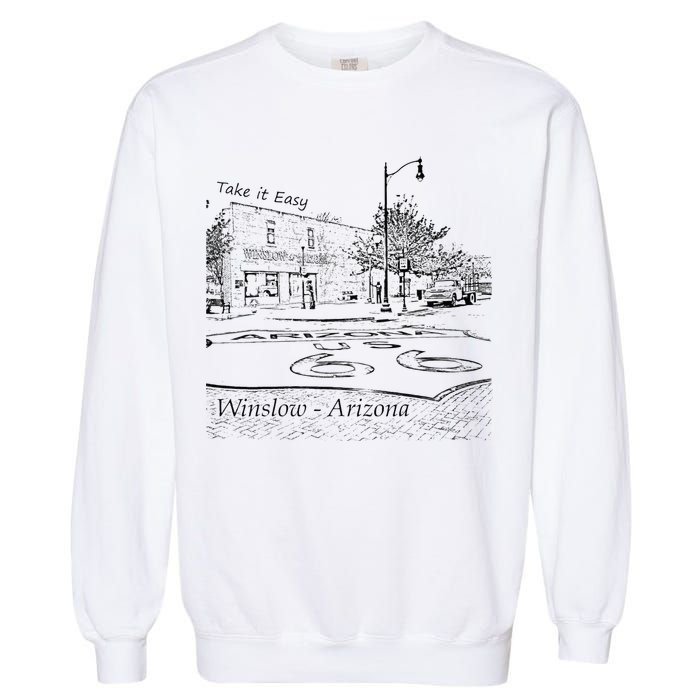 Winslow Arizona AZ US 66 Take It Easy Est. 1926 Mother Road Garment-Dyed Sweatshirt