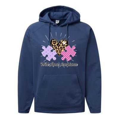 Wild About Acceptance Autism Awareness Puzzle Heart Performance Fleece Hoodie