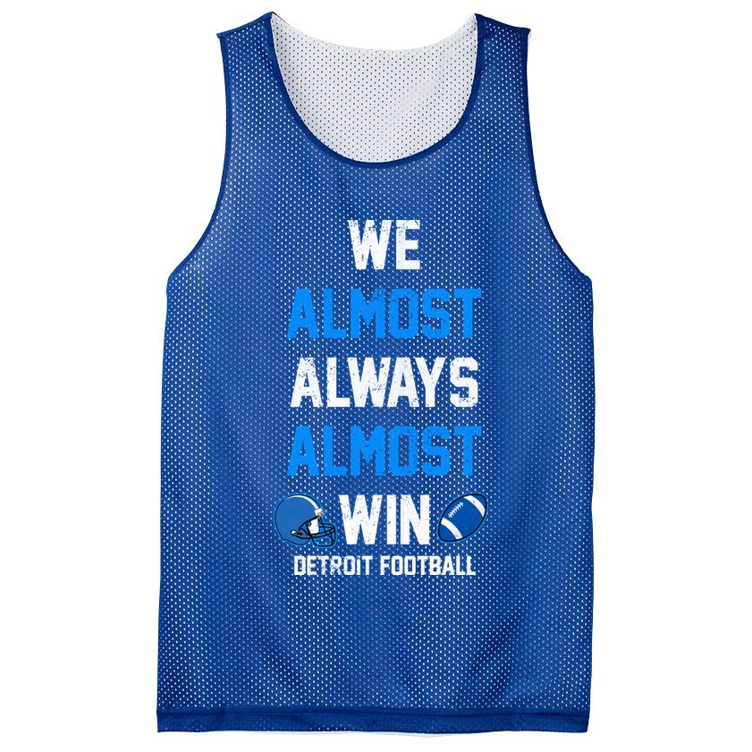 We Almost Always Almost Win Sports Football Funny Lions Mesh Reversible Basketball Jersey Tank