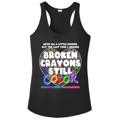We're All A Little Broken But The Last Time I Checked Broken Crayons Still Color Ladies PosiCharge Competitor Racerback Tank