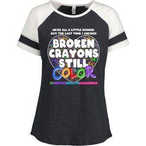 We're All A Little Broken But The Last Time I Checked Broken Crayons Still Color Enza Ladies Jersey Colorblock Tee