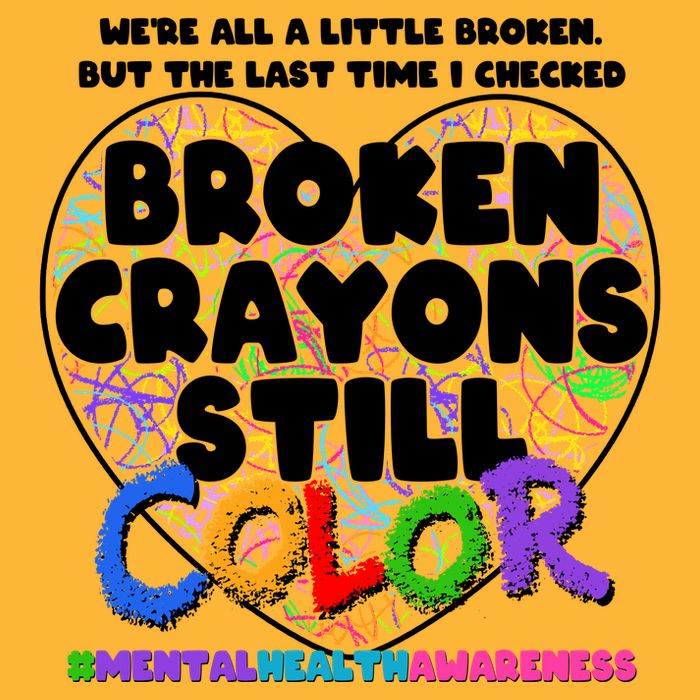 We're All A Little Broken But The Last Time I Checked Broken Crayons Still Color Trucker Hat