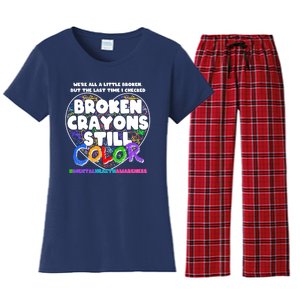 We're All A Little Broken But The Last Time I Checked Broken Crayons Still Color Women's Flannel Pajama Set