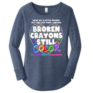 We're All A Little Broken But The Last Time I Checked Broken Crayons Still Color Women's Perfect Tri Tunic Long Sleeve Shirt