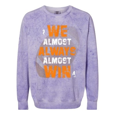 We Almost Always Almost Win Funny American Football Players Colorblast Crewneck Sweatshirt