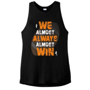 We Almost Always Almost Win Funny American Football Players Ladies PosiCharge Tri-Blend Wicking Tank