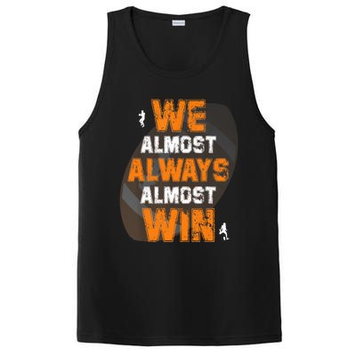 We Almost Always Almost Win Funny American Football Players PosiCharge Competitor Tank