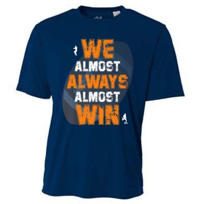 We Almost Always Almost Win Funny American Football Players Cooling Performance Crew T-Shirt